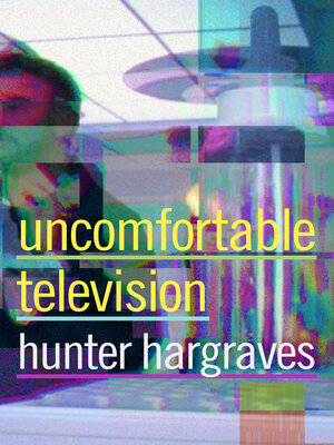 cover image of Uncomfortable Television